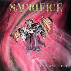 Sacrifice (CH) : On the Altar of Rock